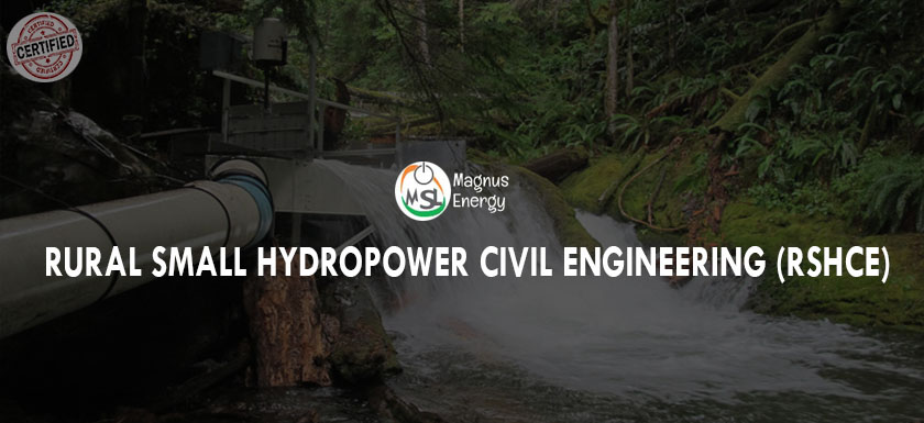 Rural Small Hydropower Civil Engineering (RSHCE)